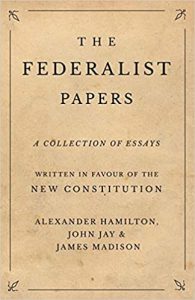 The Federalist Papers